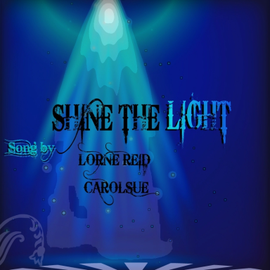 Shine the light - ft. Lorne Reid