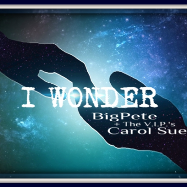 I Wonder ~ft. BigPete