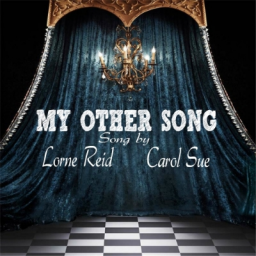 My Other Song ~featuring Lorne Reid