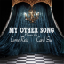 My Other Song ~featuring Lorne Reid rated a 5