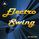 DJ Alvin - Electro Swing