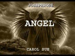 Angel ~ft. Josephrodz