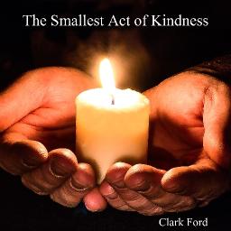 The Smallest Act Of Kindness