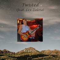 Twisted (feat. Lex Zaleta)