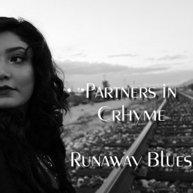 Runaway Blues (Feat. Carol Sue) Partners in Crhyme