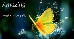 Amazing ~featuring Mike Kohlgraf