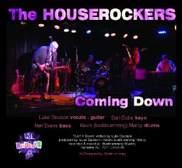 Coming Down - The Houserockers 