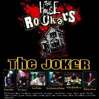 The Joker - The Houserockers - Live at the Queens