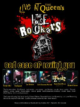 Bad case of Loving You - The Houserockers - Live at the Queens