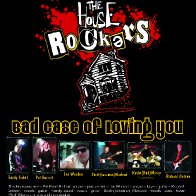 Bad case of Loving You - The Houserockers - Live at the Queens