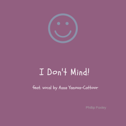 I Don't Mind - feat. Anna Yanova Cattoor