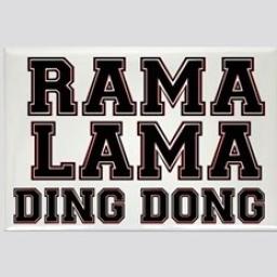 RAMA LAMA DING DONG