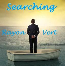 Searching (Rayon Vert)