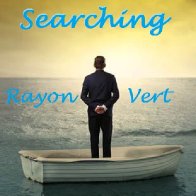 Searching (Rayon Vert)