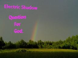 Question For God