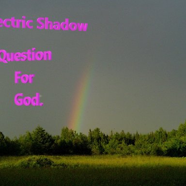 Question For God