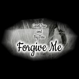 Forgive Me - featuring BigPete