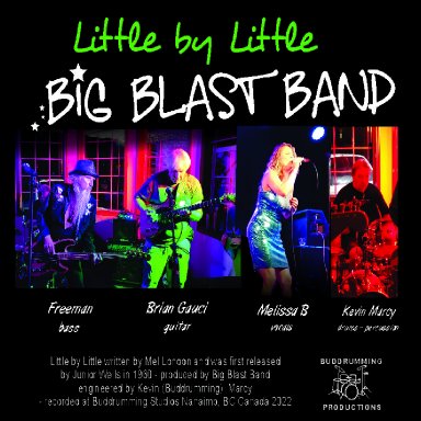 Little by Little - Big Blast Band - Buddrumming