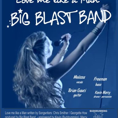 Love me like a Man - Big Blast Band