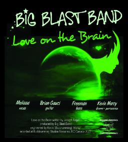 Love on the Brain - Big Blast Band