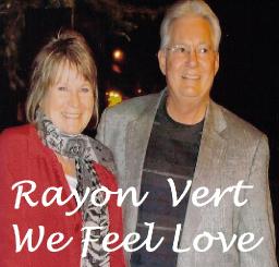 We Feel Love (Rayon Vert 2022)