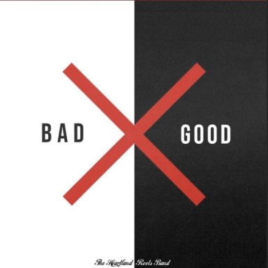 Bad Times Good