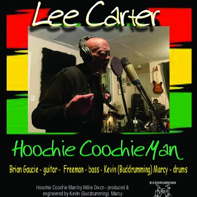 Hoochi Coochi Man - Lee Carter - Buddrumming - Brian Gaucie - Freeman