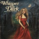 Whisper in the Dark