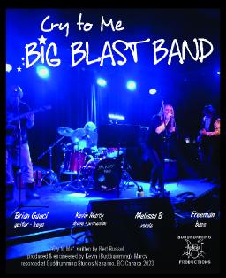 Cry to Me - Big Blast Band 