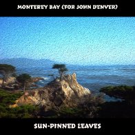 Monterey Bay (for John Denver)