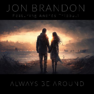 Always Be Around featuring Andrés Tripputi