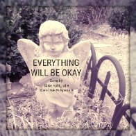 Everything Will Be Okay~ featuring Mike Kohlgraf + Carol Sue