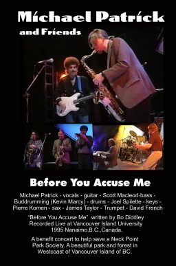 Before You Accuse Me - Michael Patrick and Friends