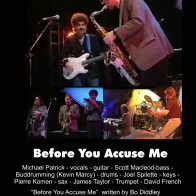Before You Accuse Me - Michael Patrick and Friends