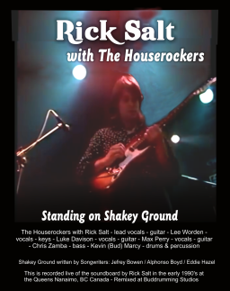 Standing on Shakey Ground - Rick Salt with the Houserockers Live!