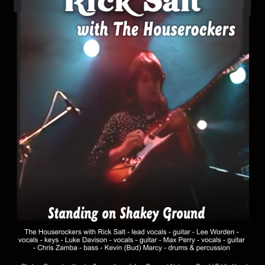 Standing on Shakey Ground - Rick Salt with the Houserockers Live!