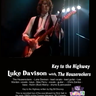 Key to the Highway - Luke Davison with The Houserockers Live!