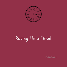 Racing Thru Time