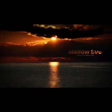 Mellow Eve