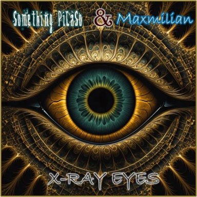 X-ray Eyes (featuring Maxmilian)