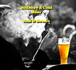 Whisky & Cold Beer