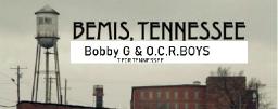 T for Tennessee=Bobby G & O.C.R.BOYS