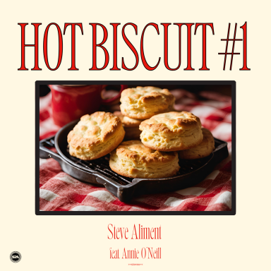 Hot Biscuit #1