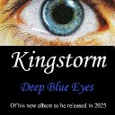 Kingstorm - Deep Blue Eyes