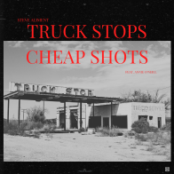 Truck Stops Cheap Shots