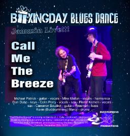 Call Me The Breeze - Boxing Day Blues Dance - Jammin Live!!!