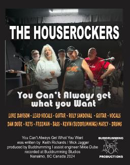 You can’t always get what you Want - The Houserockers