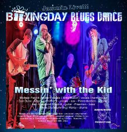 Messin' with the Kid - Boxing Day Blues Dance - Jammin Live!!!