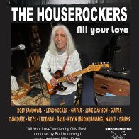 All your Love - The Houserockers