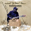 "Anticipation Radio Mix"  Michael Gedown Brown